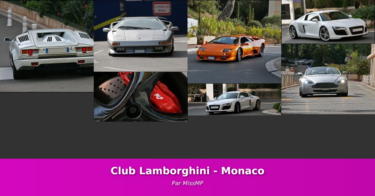 Club Lamborghini - Monaco - Galerie de MissMP
