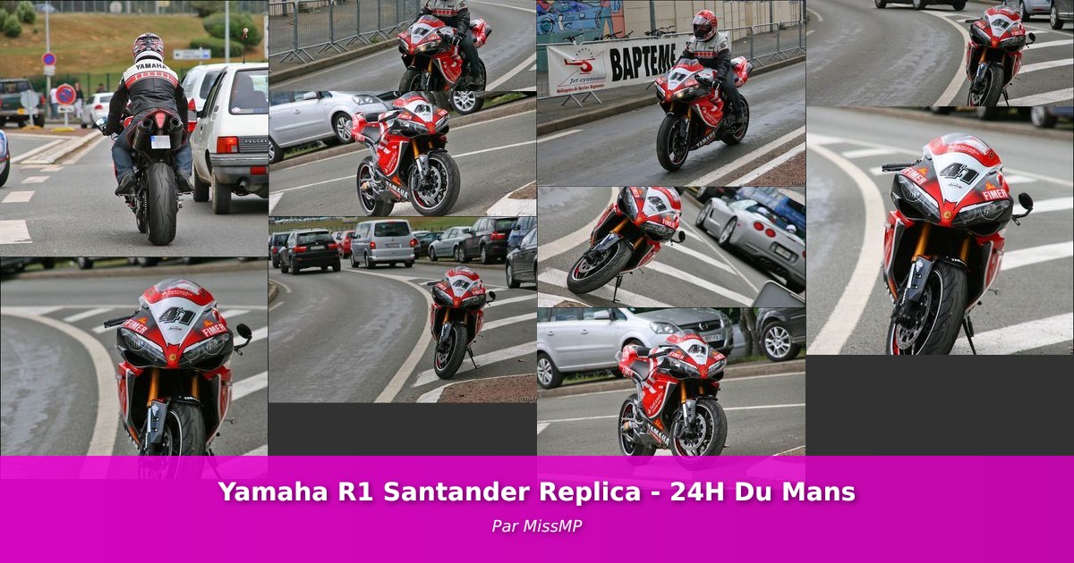 Yamaha R1 Santander Replica - 24H Du Mans - Galerie de MissMP