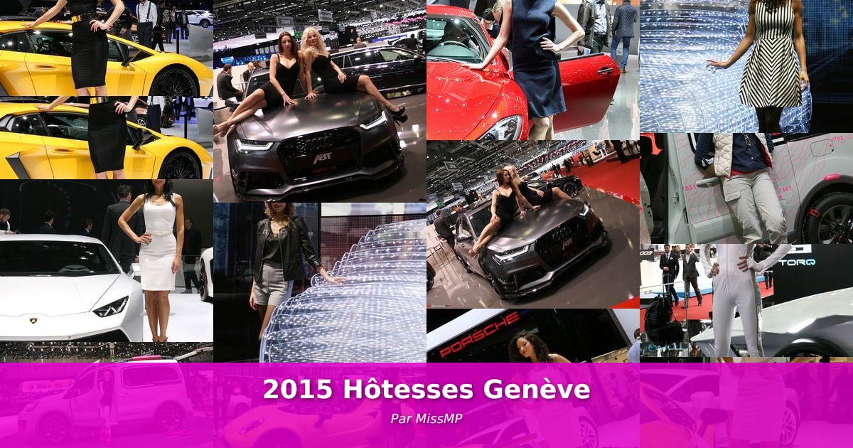 2015 Hôtesses Genève - Galerie de MissMP