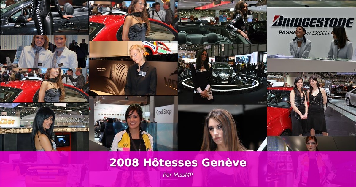2008 Hôtesses Genève - Galerie de MissMP