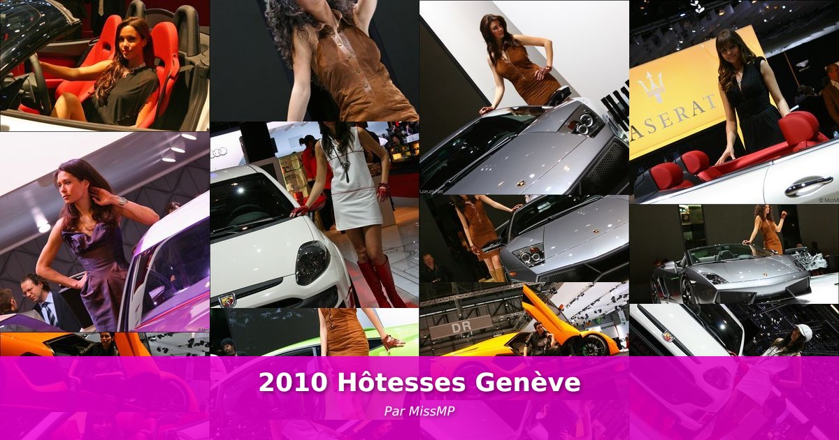 2010 Hôtesses Genève - Galerie de MissMP