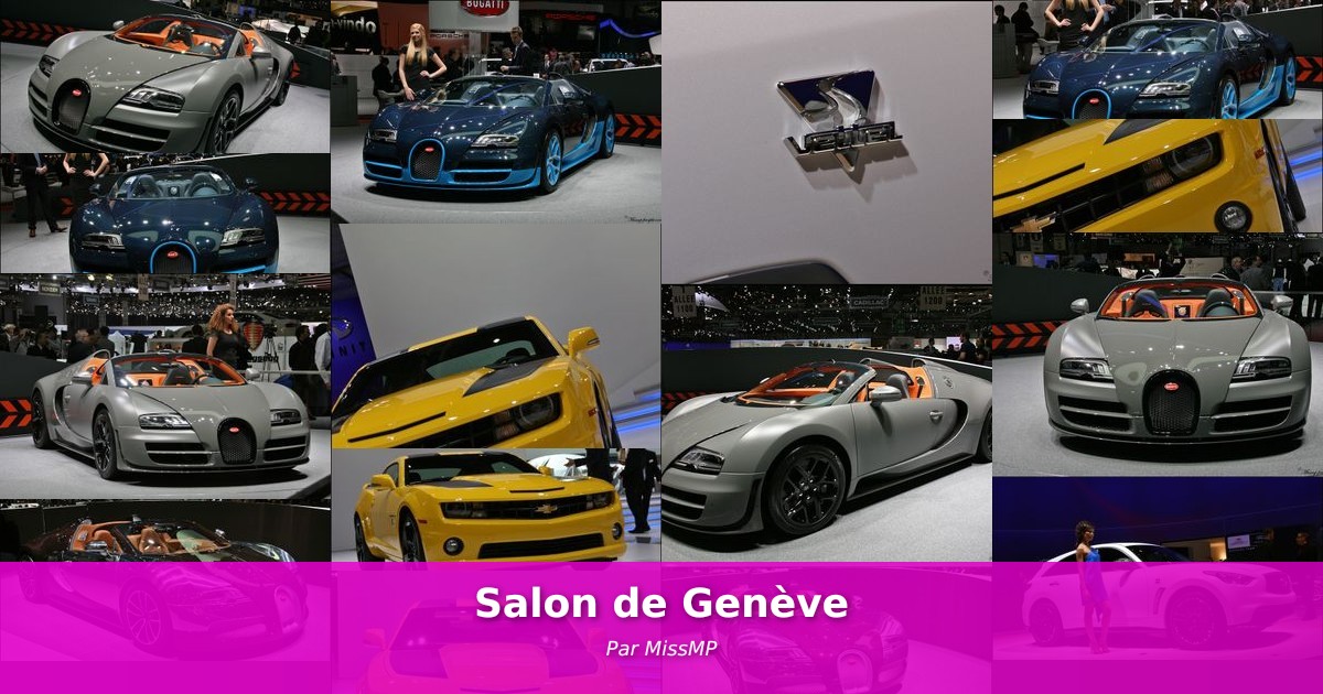 Salon de Genève - Galerie de MissMP