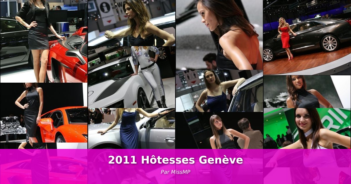 2011 Hôtesses Genève - Galerie de MissMP